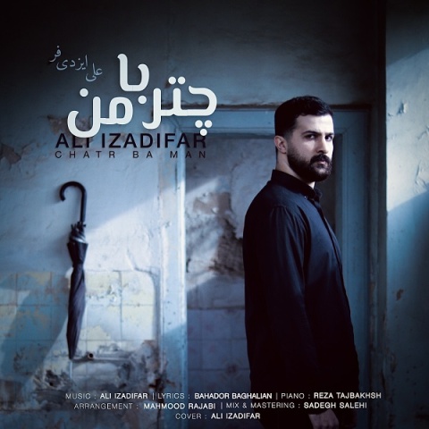 دانلود آهنگ چتر با من علی ایزدی فر