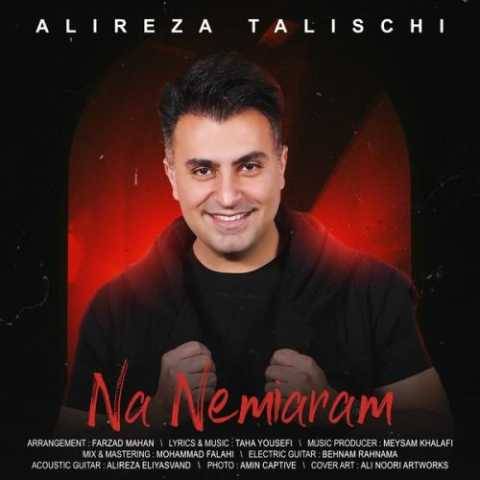 دانلود آهنگ نه نمیرم علیرضا طلیسچی