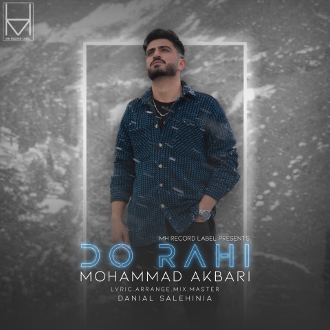 دانلود آهنگ دوراهی محمد اکبری