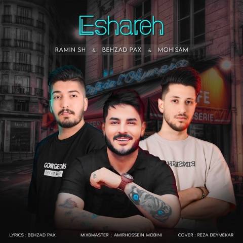 دانلود آهنگ اشاره بهزاد پکس، محیسام و رامین اس اچ